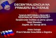 Darija Dubajić -Decentralizacija u Sloveniji