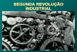 Segunda Revolução Industrial - 9o ano