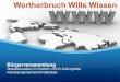 Wertherbruch Wills Wissen - Buergerversammlung 18.03.2014 zum Thema Glasfaser