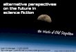 Alternative Perspectives on the Future in Science Fiction: the Works of Olaf Stapeldon