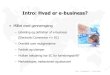 Intro, hvad er e business