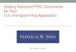 Getting PRC Notarized Documents for a U.S. Immigrant Visa Application