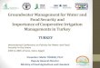 Turkey: Water Management for Water and Food Security