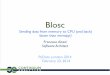 Blosc: Sending Data from Memory to CPU (and back) Faster than Memcpy by Francesc Alted