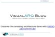 VisualARQ blog, discover the amazing architecture done with Rhino