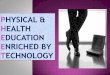 PHEET: Physical & Health Education Enriched by Technology