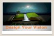 Design Your Vision