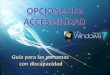 Opciones de Accesibilidad Windows 7