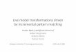 Live model transformations driven by incremental pattern matching