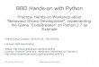 BBD Hands-on with Python. Practical Hands-on Workshop about "Behaviour Driven Development", implementing  the Game "CodeBreaker" on Python 2.7 as Example