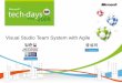Visual studio team system with agile tech days 2010