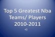 Top 5  Greatest  Nba  Teams
