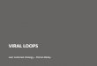 Viral Loop – Virales Design