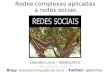 Redes Complexas aplicadas a Redes Sociais (09/05/2012 - FMU)
