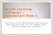 Sports Coaching Pedagogy - Presentation - Assumptions in Teaching