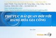 Thủ tục hải quan đối với hàng hóa gia công- Việt Nam IBC
