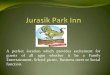 Jurasik Park Inn
