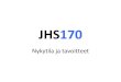 JHS170 - Nykytila ja tavoitteet