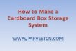 How to make a cardboard box storage system?