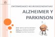 Alzheimer y parkinson