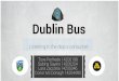UCD Smurfit: Dublin bus listening the digital consumer netnography