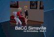 BaCC Simsville - Week 3: von Schnitzelberg
