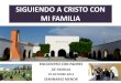 El seminarista y su familia. Seminario Menor. Diócesis de Celaya. Octubre 2014