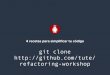 Refactoring Workshop - RubyConf Argentina 2014