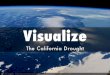 Visualize The California Drought