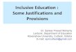 Inclusive Education : Some Justifications and Provisions Inclusive education