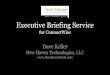 Executive Briefing Service for Connectwise overview 2014 07-28