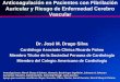 Anticoagulación en Pacientes con Fibrilación Auricular y Riesgo de Enfermedad Cerebro Vascular