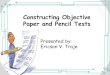 Constructing Objective Paper And Pencil Test