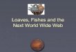 Loaves & Fishes: Living Abundance