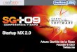 "Startup Mx 2.0" presentación de Arturo Garrido en SG09