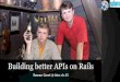 Roman Gorel: Building better APIs on Rails