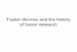 Fusion devices history