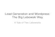 Doing Lead Generation with Wordpress, The Big Lebowski Way