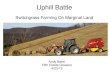 Uphill Battle - Switchgrass Farming On Marginal Land