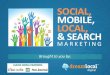 Social, Mobile, Local, & Search Marketing - Maine Media Partners Seminar - December 2014
