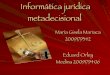Informatica Juridica Metadecisional