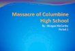 Massacre of columbine high school