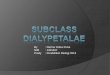 Subclass dialypetalae