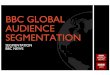 Bbc global audience segmentation