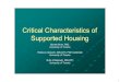 Critical Characteristics of Supported Housing