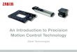 An Introduction to Precision Motion Control
