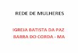 Rede de mulheres  Barra do Corda
