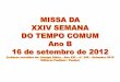 Xxiv tc   b - dia 16.09.2012 - missa - slide para site da paróquia