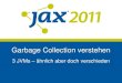 JAX 2011 - Garbage collection verstehen