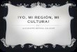 Yo, mi región, mi cultura_ALEJANDROBERNALSALAZAR